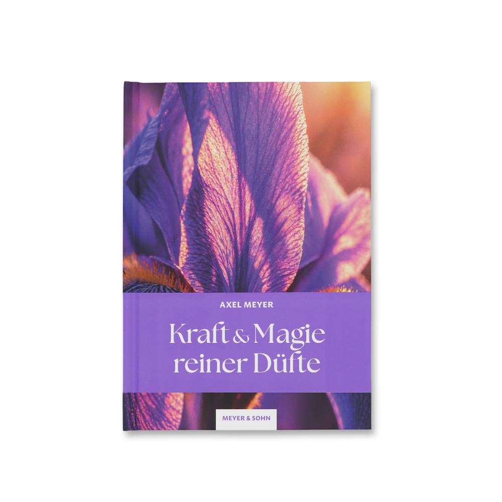 Axel Meyer: Kraft und Magie reiner Düfte